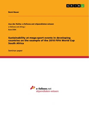 cover image of Sustainability at mega-sport events in developing countries on the example of the 2010 FIFA World Cup South Africa